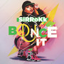 Bounce It (Explicit)