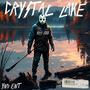 Crystal Lake (Explicit)