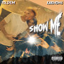 Show Me (Explicit)