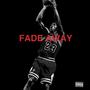 Fade Away (Explicit)