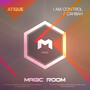 I Am Control / Cahbah