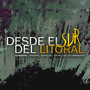 Desde el Sur del Litoral (Cover)