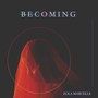 Becoming