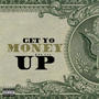 Get Yo Money Up (Explicit)