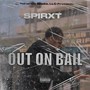 Out on Bail (Explicit)