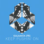 Keep Pushin' On