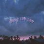Smells Like Rain (Explicit)