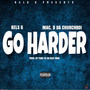 Go Harder (Explicit)