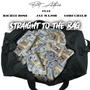 Straight to the Bag (feat. Richie Rose, Jay Major & Godz Child) [Explicit]