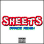 Sheets (Dance Remix) (feat. Triszz) [Explicit]