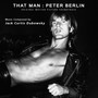 That Man Peter Berlin (Original Motion Picture Soundtrack)