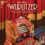 The Mighty Wurlitzer