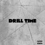 Drill Time (Explicit)