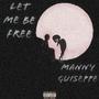 LET ME BE FREE (Explicit)