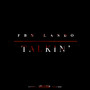 Talkin’ (Explicit)