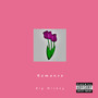 Romance (Explicit)