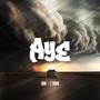 Aye (feat. J. Evans)