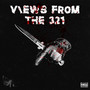 Views From Da 321 (Explicit)