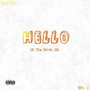 Hello (feat. Tha Blvck Jfk) (Explicit)