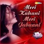 Meri Kahani Meri Jubaani