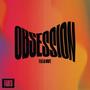 Obsession (feat. Lia White)