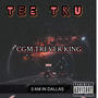 3am in Dallas (feat. Tee Tru) [Explicit]