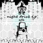 night drive e.p.