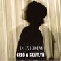 CELO - DENEDİM (feat. SKAVLYN) [Explicit]