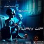 TURN UP (feat. D.M.R) [Explicit]
