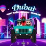 Dubai (Explicit)