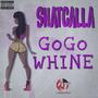 GoGo Whine (Explicit)