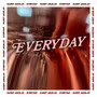 Everyday (Explicit)