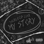 My Story (Explicit)