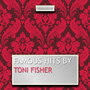 Famous Hits By Toni Fisher