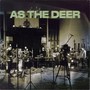 As The Deer (Live)