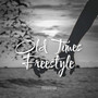 Old Times Freestyle (Explicit)