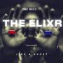 The ELIXR (feat. TheyareGhost, Jinx & Willis.) [Explicit]