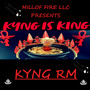 Kyng Is King