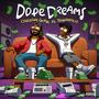 Dope Dreams (feat. Trapaholic) [Explicit]