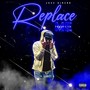 Replace Me (Explicit)