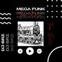 Mega Funk Trem Bala (Explicit)