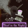 Thief In Da Night (feat. KHunnid & Gb Smoke) [Explicit]
