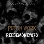 Put In Work (feat. 4blockaShaq, LilScoom89 & TScottyy) [Explicit]