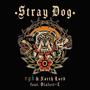 Stray Dog (feat. Dialect-Z) [Explicit]