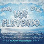 Voy fluyendo (Explicit)