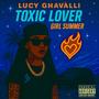 Toxic Lover Girl Summer (Explicit)