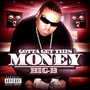 Gotta Get This Money (Explicit)