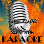 When I Was Your Man (Tribute to Bruno Mars) [Karaoke]