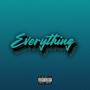 Everything (Explicit)