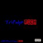 Trifelyn Rich (Explicit)